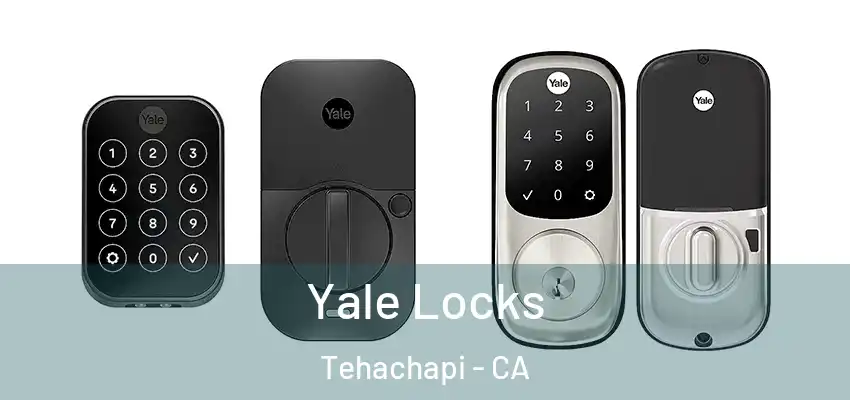  Yale Locks Tehachapi - CA